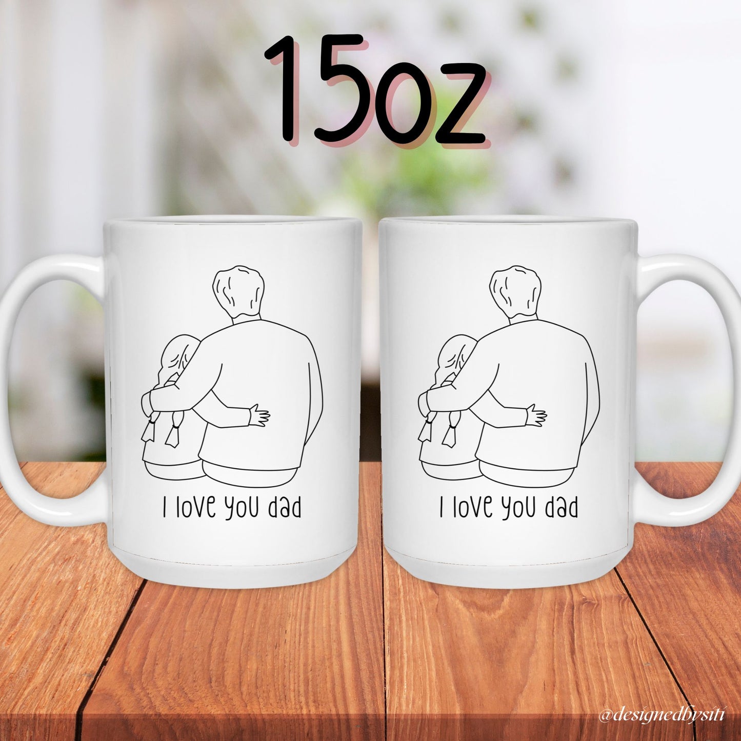 I Love You Dad 11oz and 15oz Mug