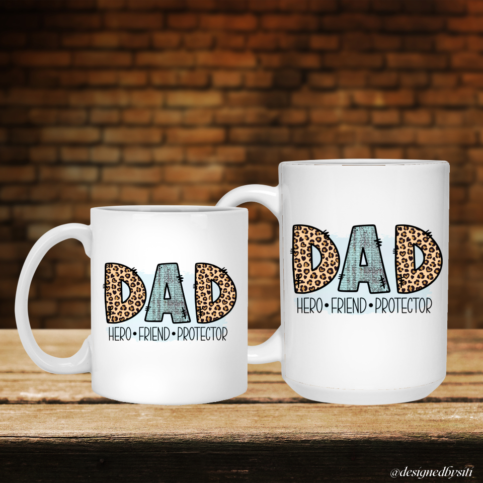 Dad is a Hero, Friend and Protector Mug DesignedbySiti