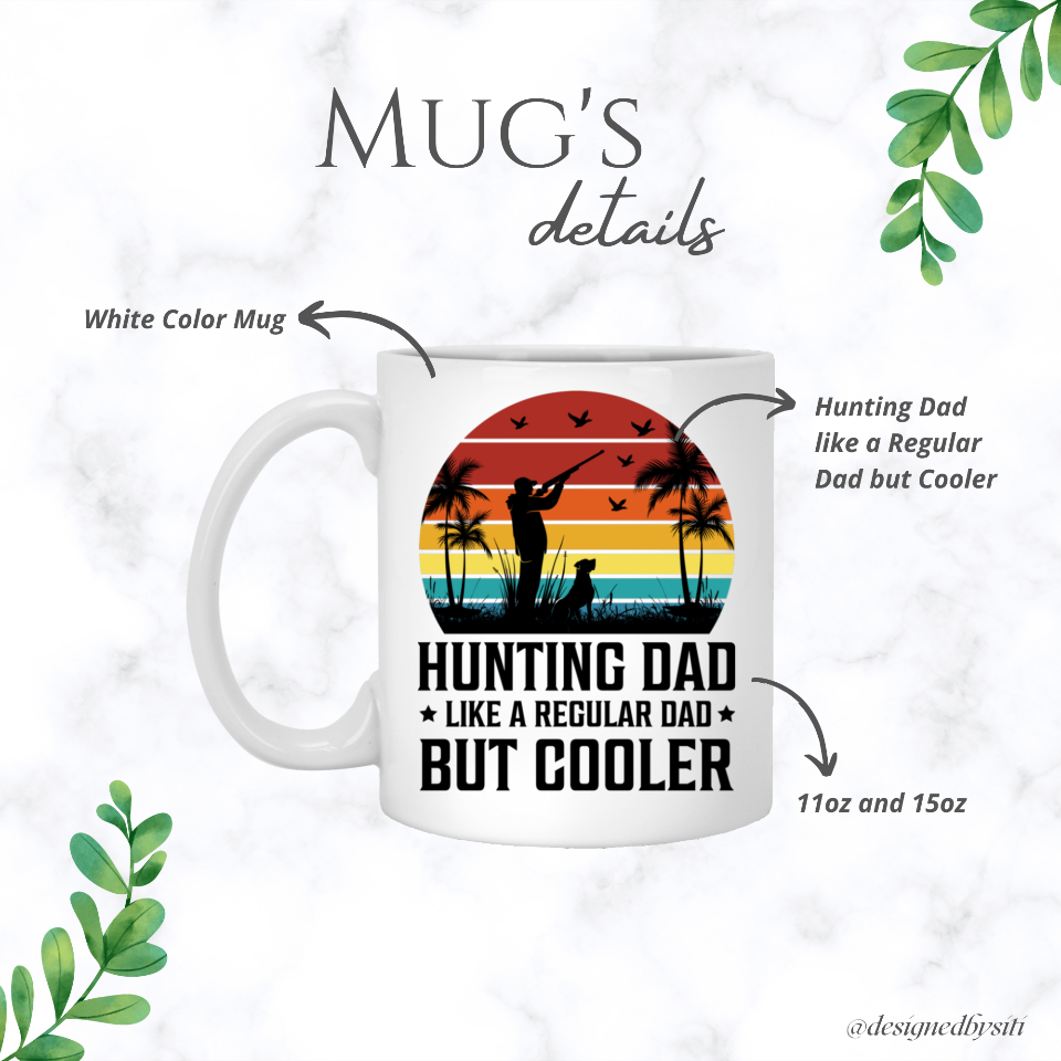 Hunting Dad but Cooler Mug DesignedbySiti