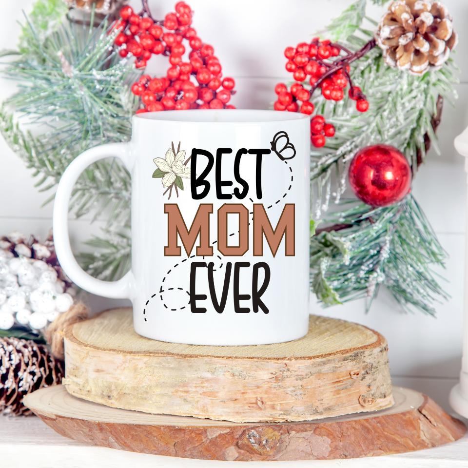 Perfect Best Mom Ever Mug DesignedbySiti