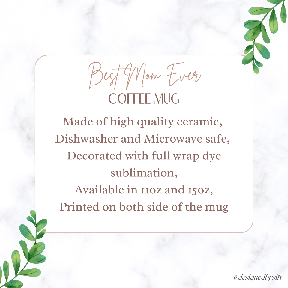 Perfect Best Mom Ever Mug DesignedbySiti