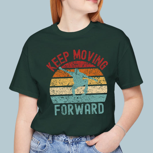 Keep Moving Forward Retro Style TShirt