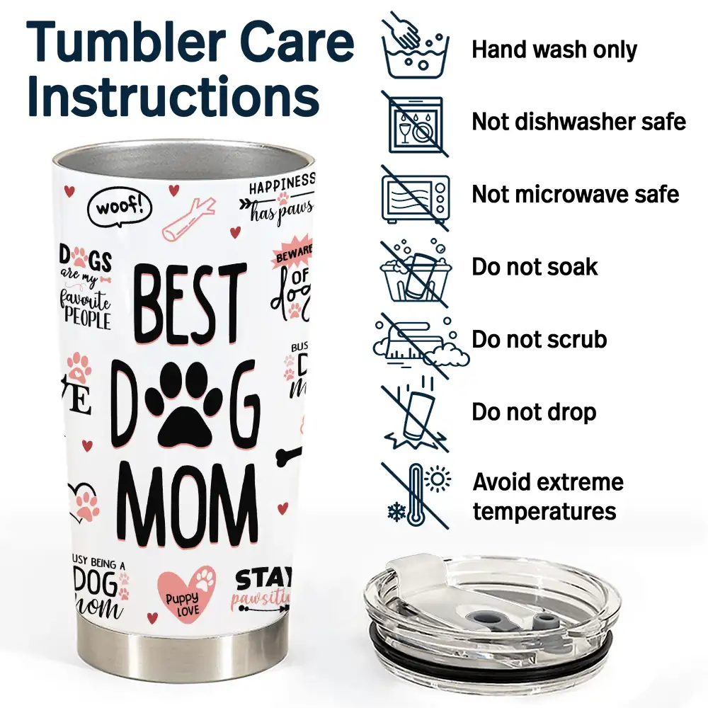 Tumbler Care Instructions 20oz Dog Mom Tumbler
