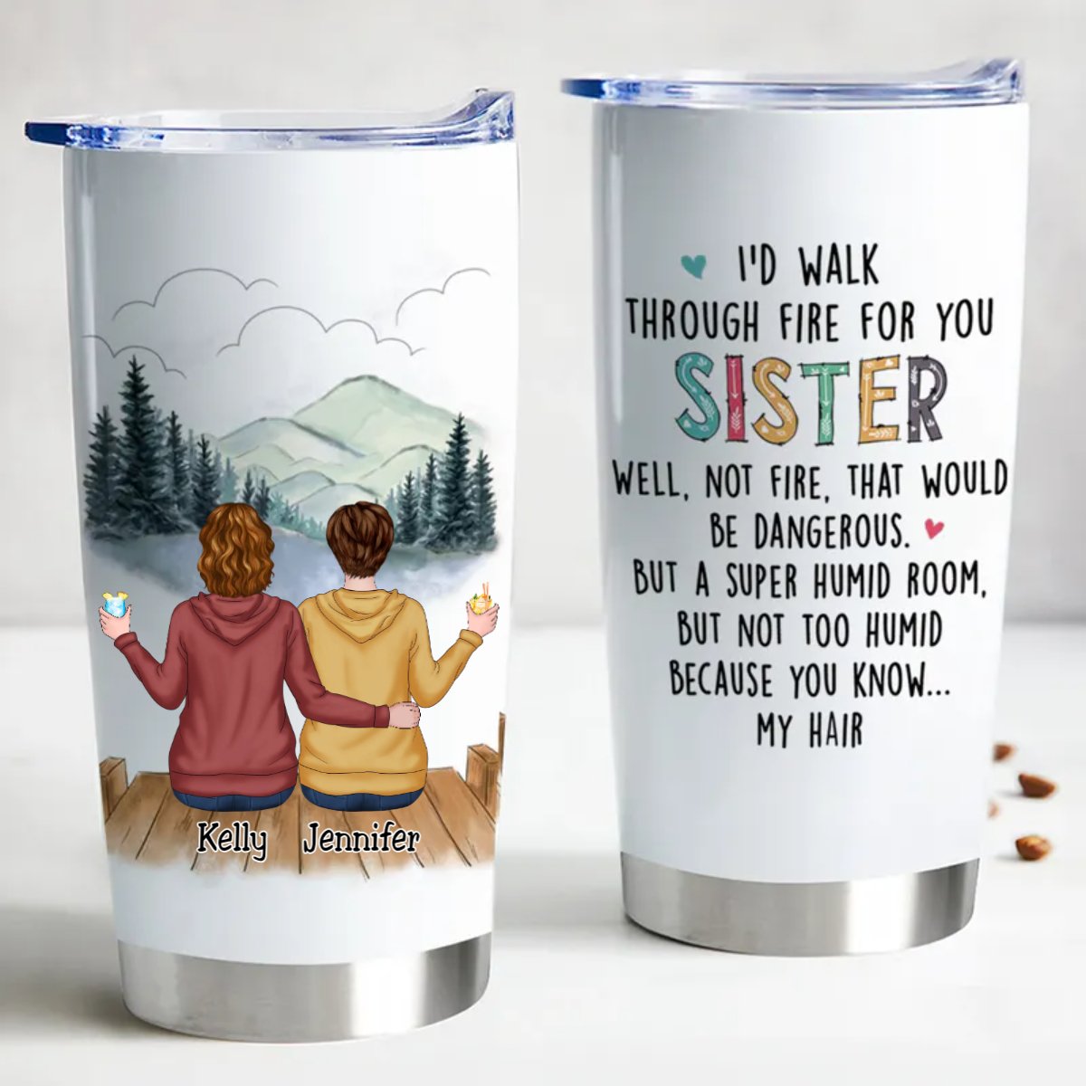 Custom 20oz insulated travel mug with three women illustration, names, and humorous sisterhood quote.