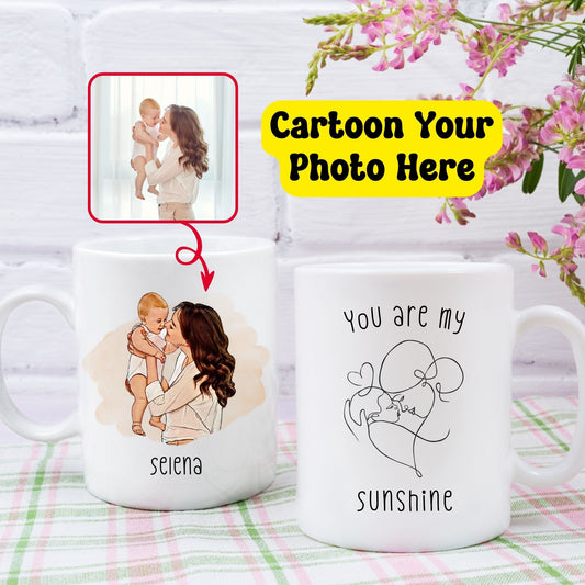 Custom Cartoon Photo Mom You Are My Sunshine Mug