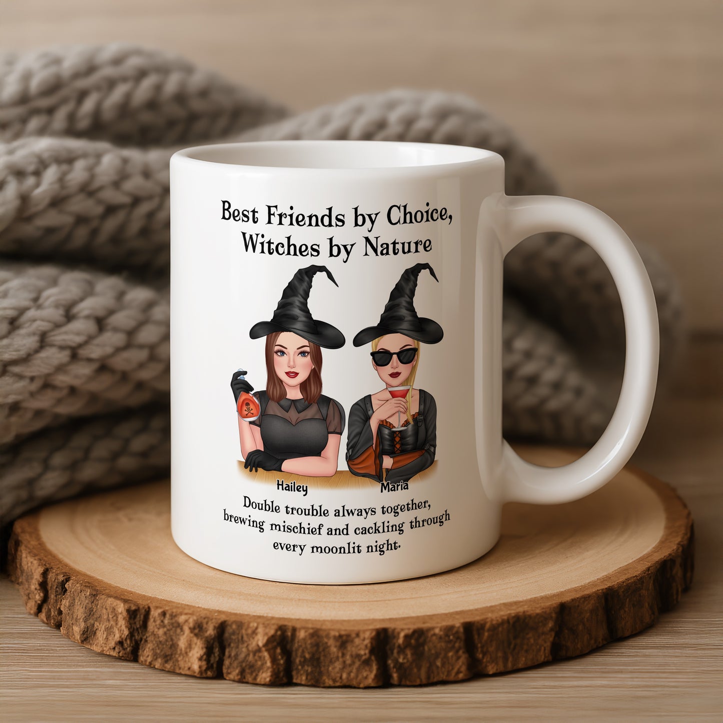 Custom Best Friend by Choice Witches by Nature Mug