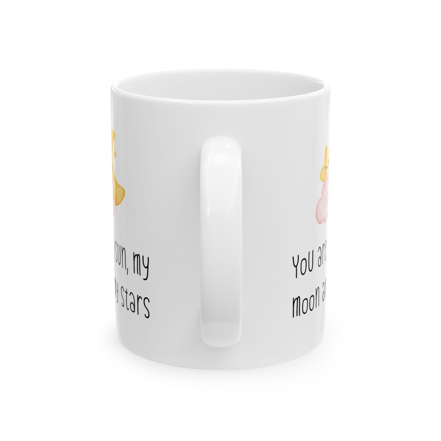 You are My Sun, My Moon and My Stars Mug