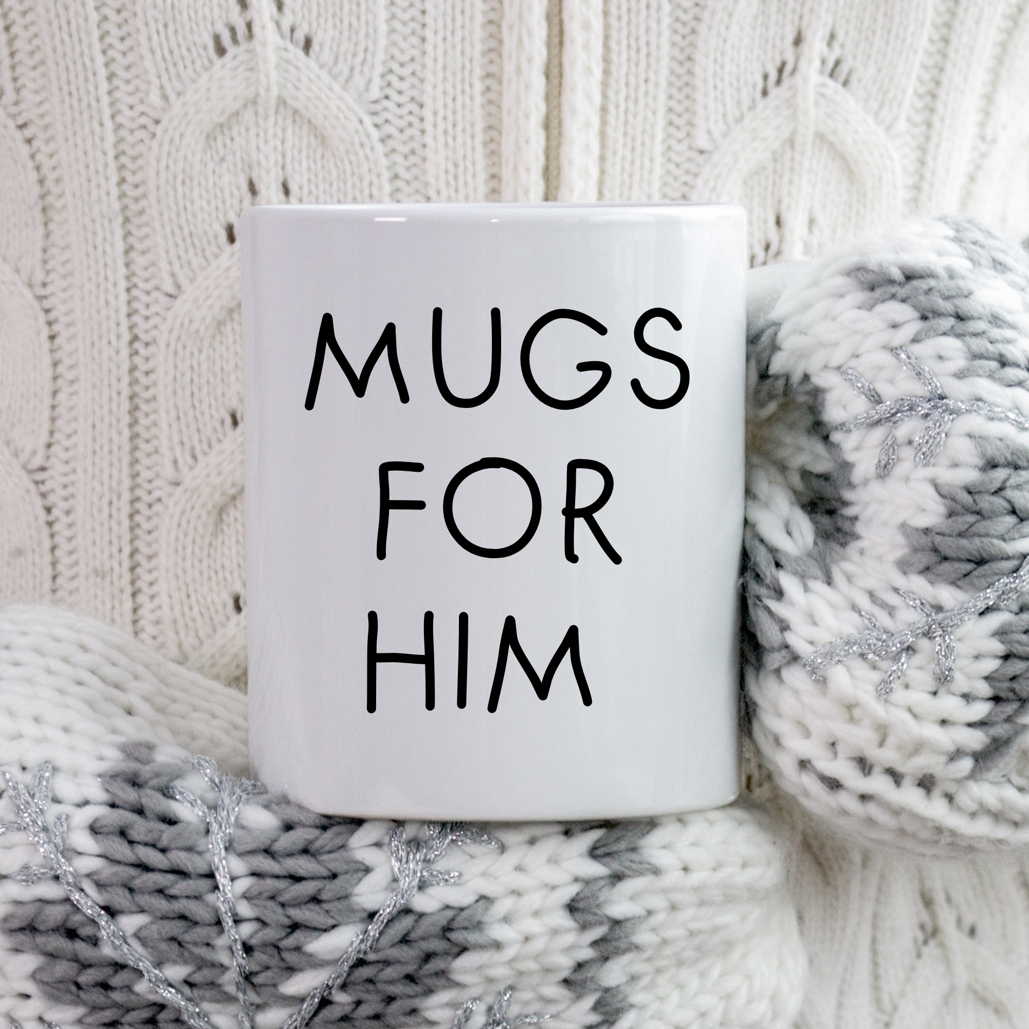 Mugs for Him