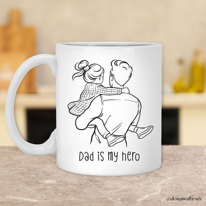 Dad is My Hero 11oz and 15oz Mug