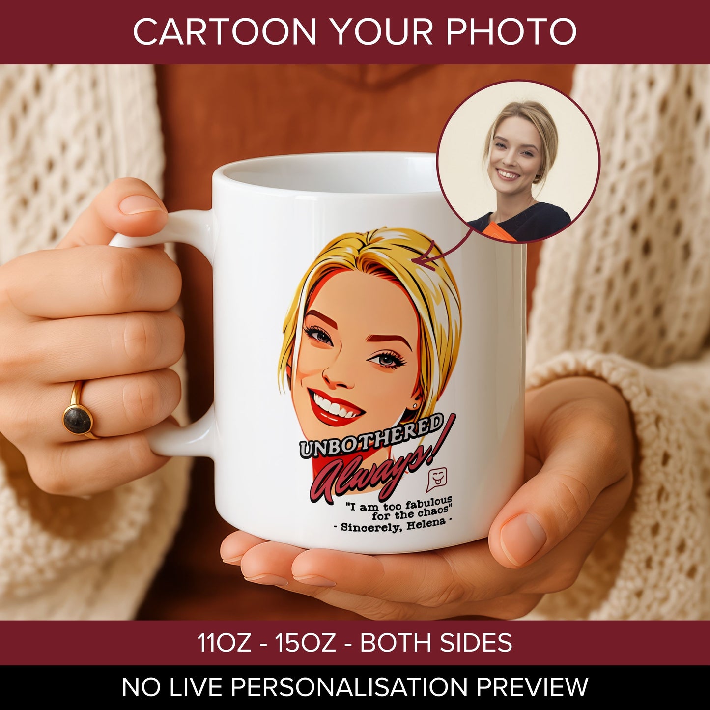 Custom Cartoon Photo Mug - Personalized Portrait Coffee Mug Gift - Unbothered Always Funny Quote