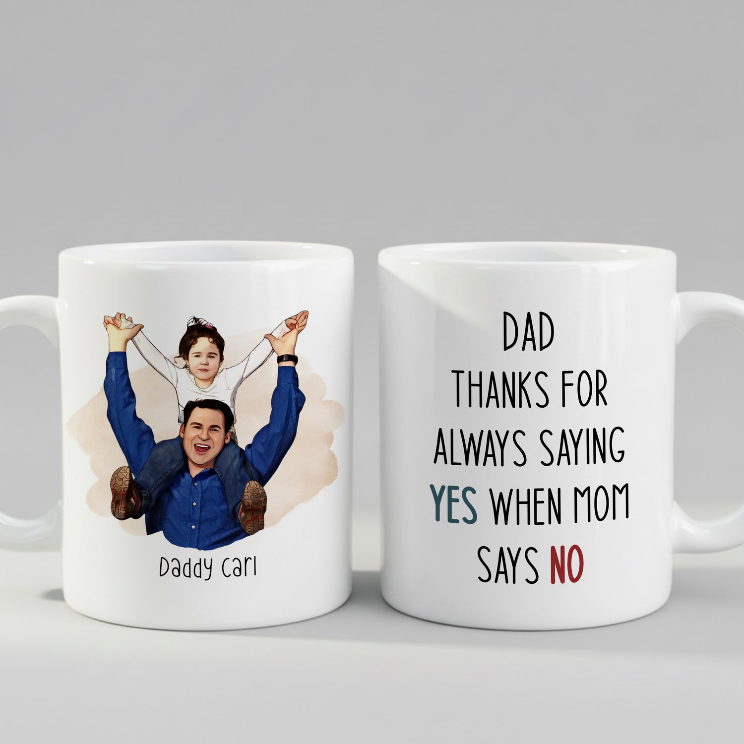Custom Cartoon Dad Saying Yes Mom Says No Mug