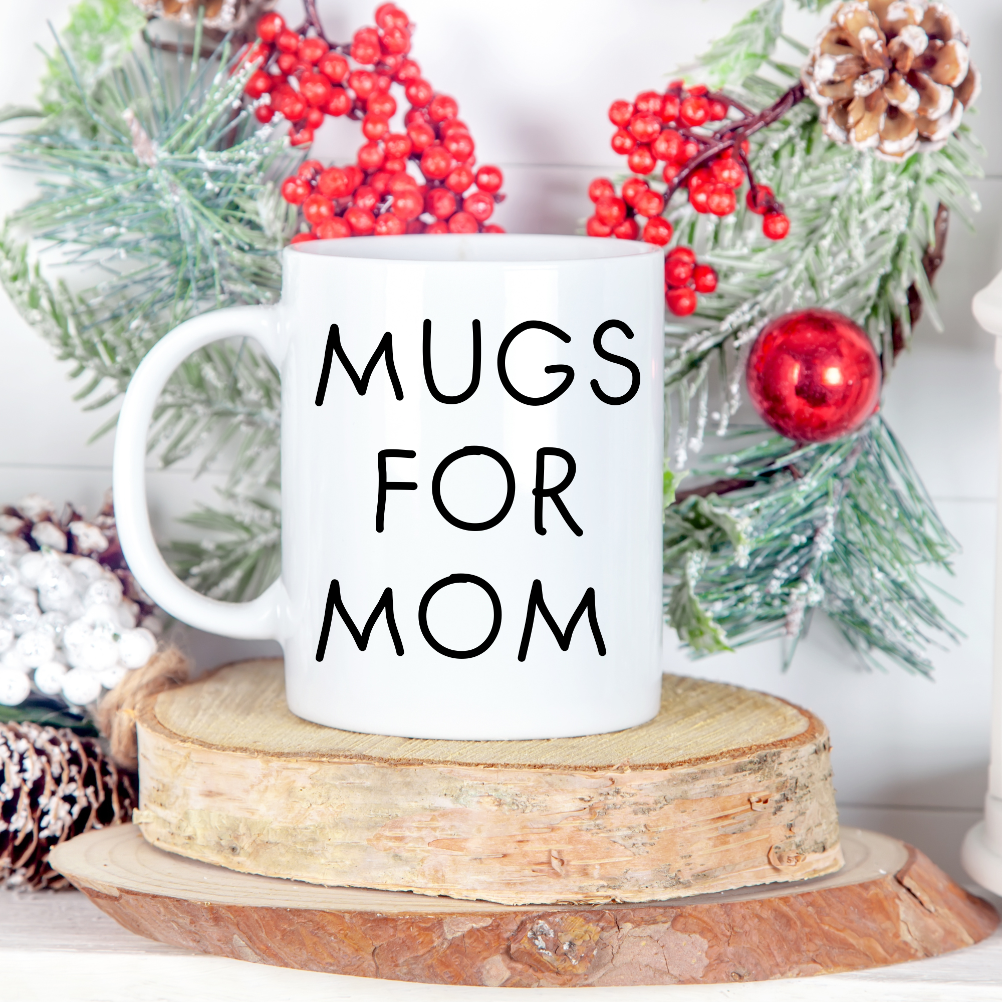 Mugs for Mom