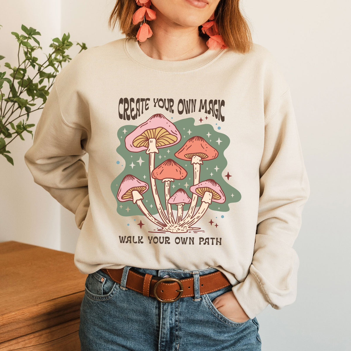 Mushroom Sweatshirt, Boho Cottagecore Crewneck - Create Your Own Magic Quote