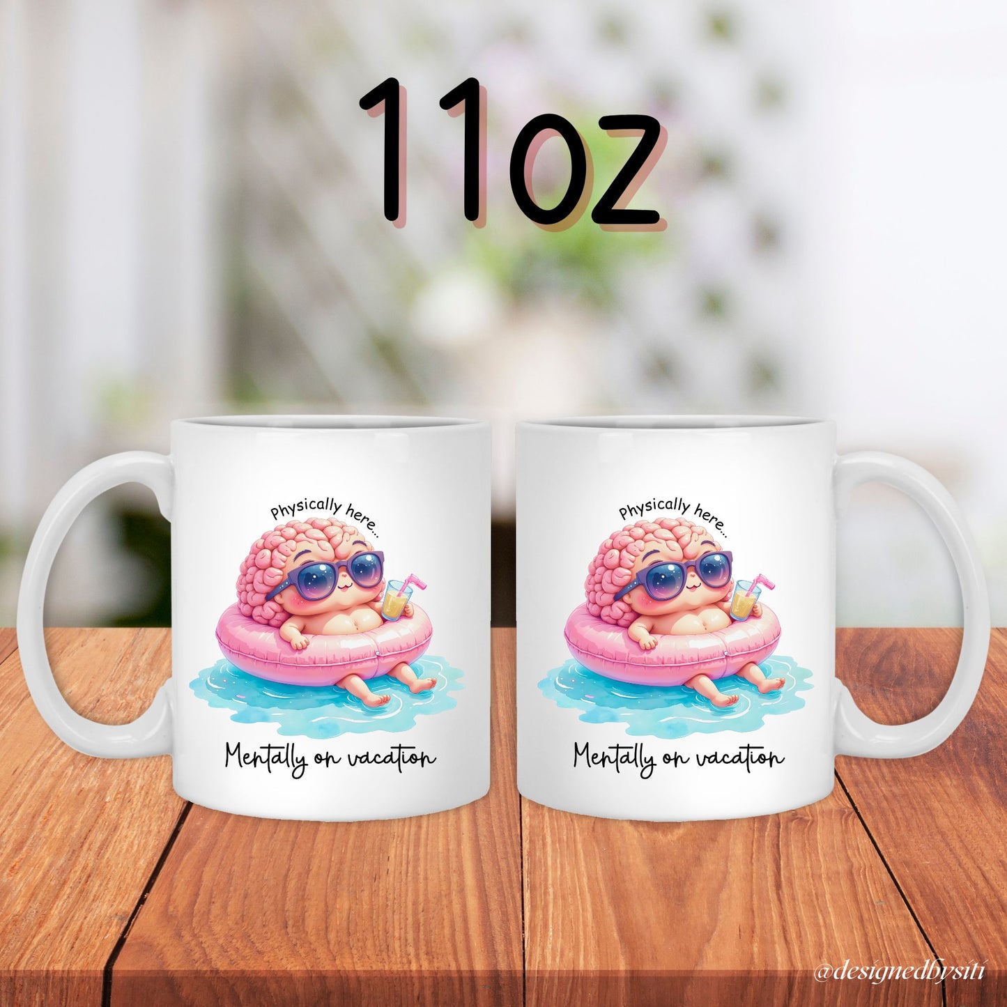 Physically Here Mentally on Vacation Mug