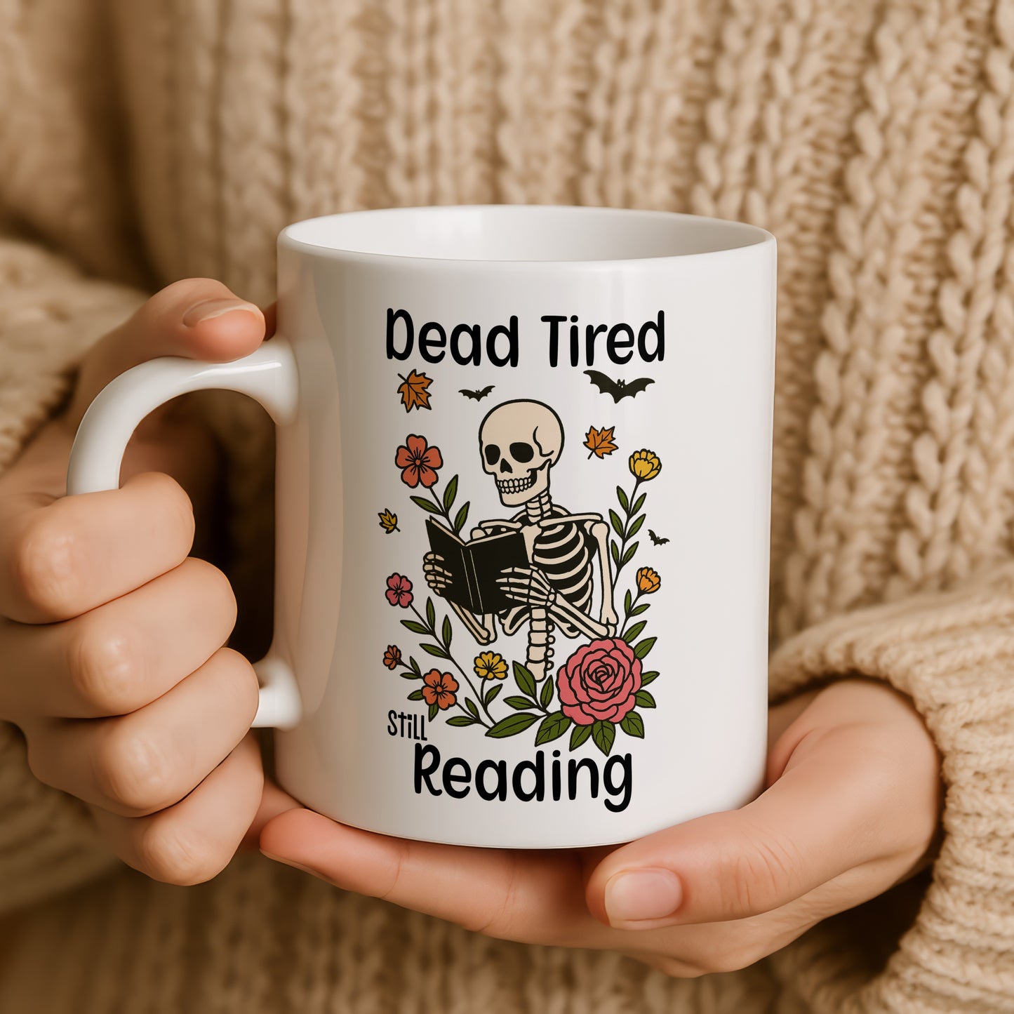 Dead Tired Still Reading Skeleton Mug