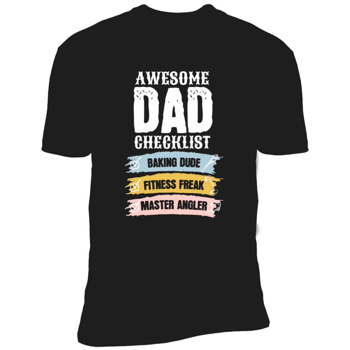 Awesome Dad Checklist T-Shirt DesignedbySiti