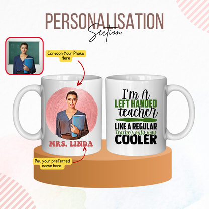 Custom Left Hander Teacher Cartoon Photo Mug