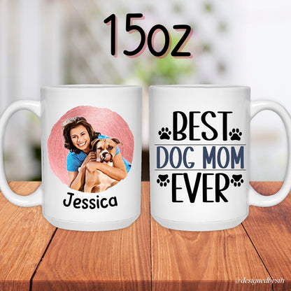 Custom 11oz and 15oz Cartoon Photo Best Dog Mom Ever Mug