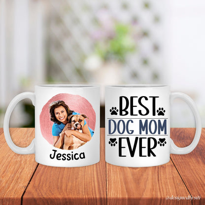 Custom 11oz and 15oz Cartoon Photo Best Dog Mom Ever Mug