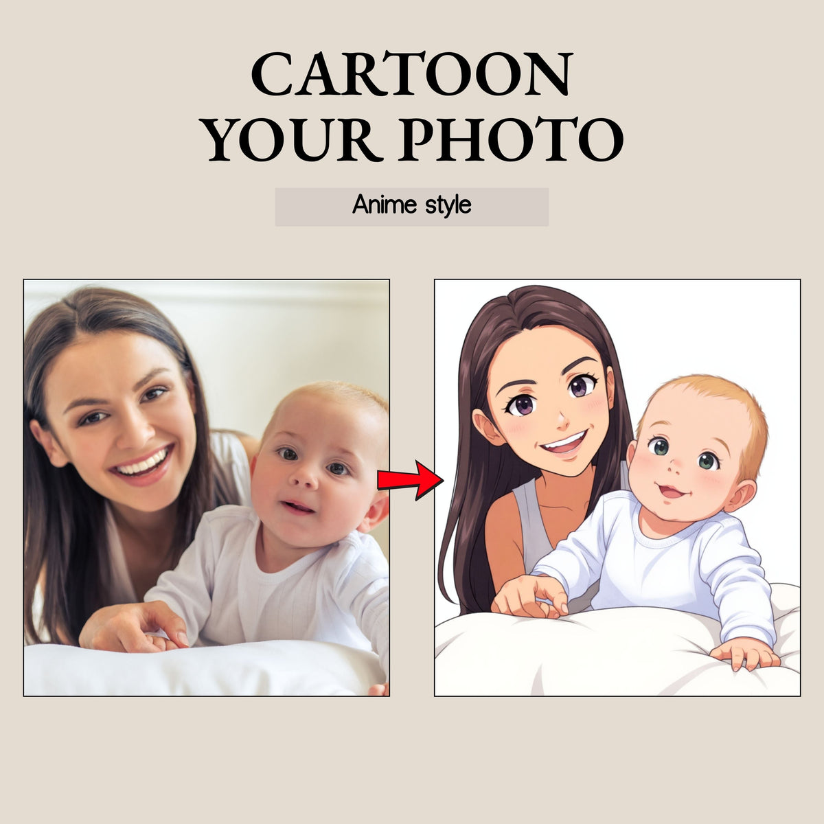 Cartoon version of a woman and baby with text 'Cartoon Your Photo' and 'Anime style'.