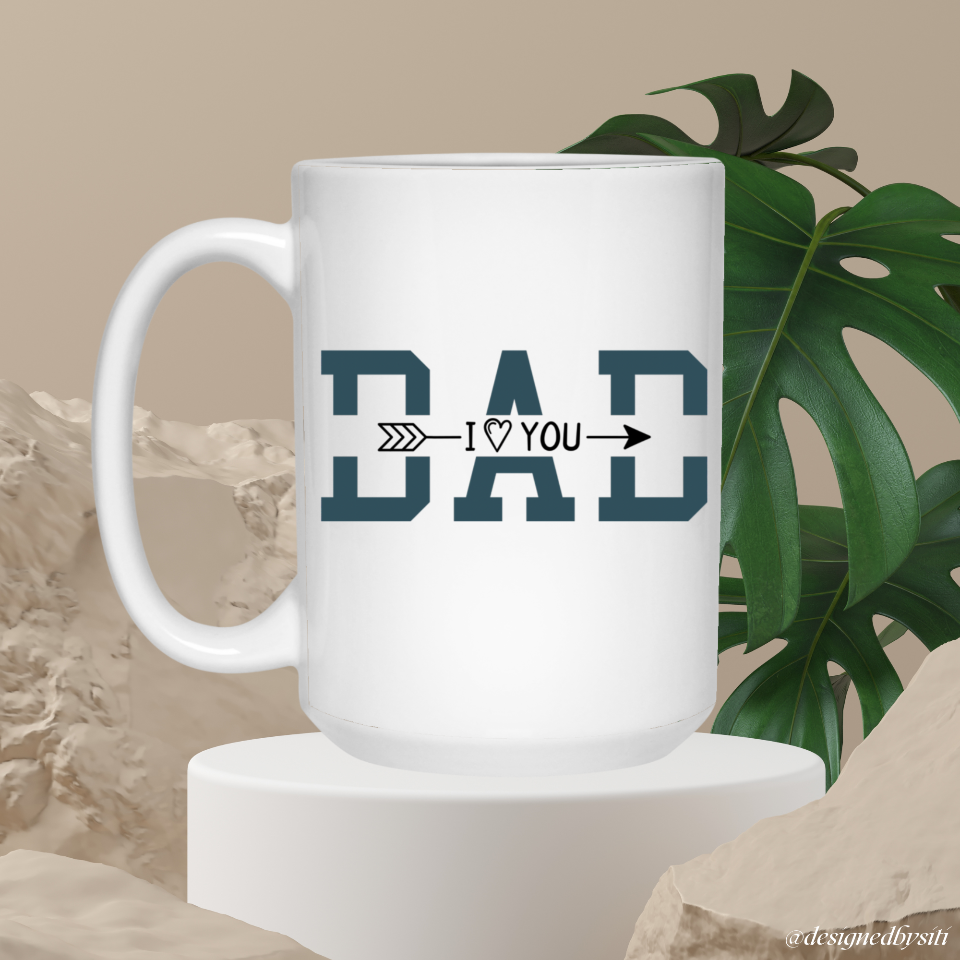 I Love You Dad Gift Mug DesignedbySiti