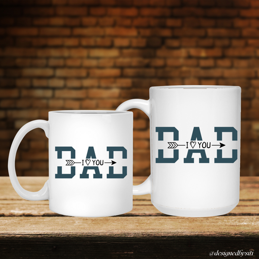 I Love You Dad Gift Mug DesignedbySiti