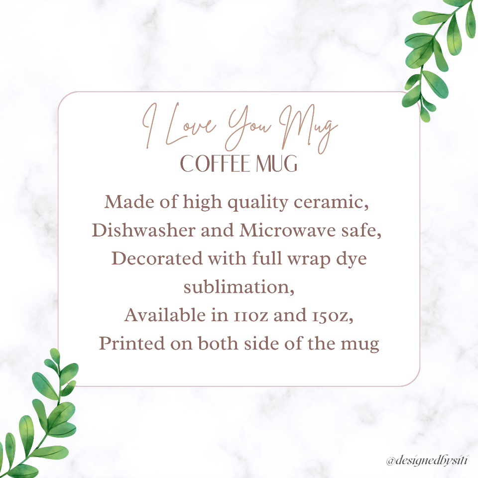 I Love You My Sweetheart Mug DesignedbySiti