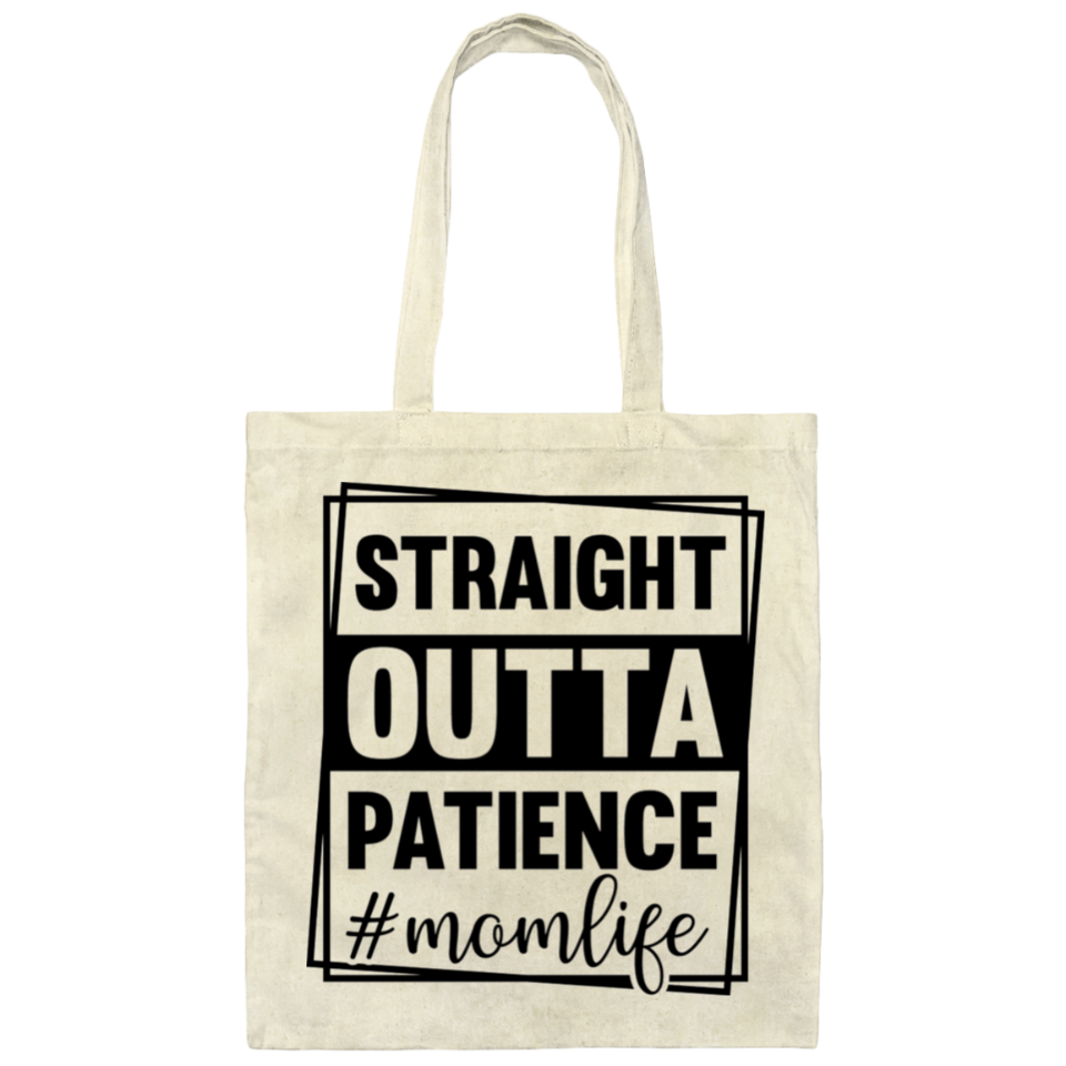 Straight Outta Patience Mom’s Life Tote Bag DesignedbySiti