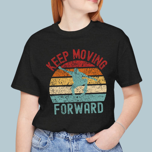 Keep Moving Forward Retro Style TShirt