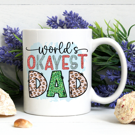 World’s Okayest Dad Ceramic Mug DesignedbySiti