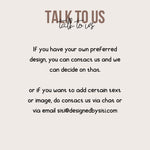 If you have your own preferred design, let's chat and we can decide on that