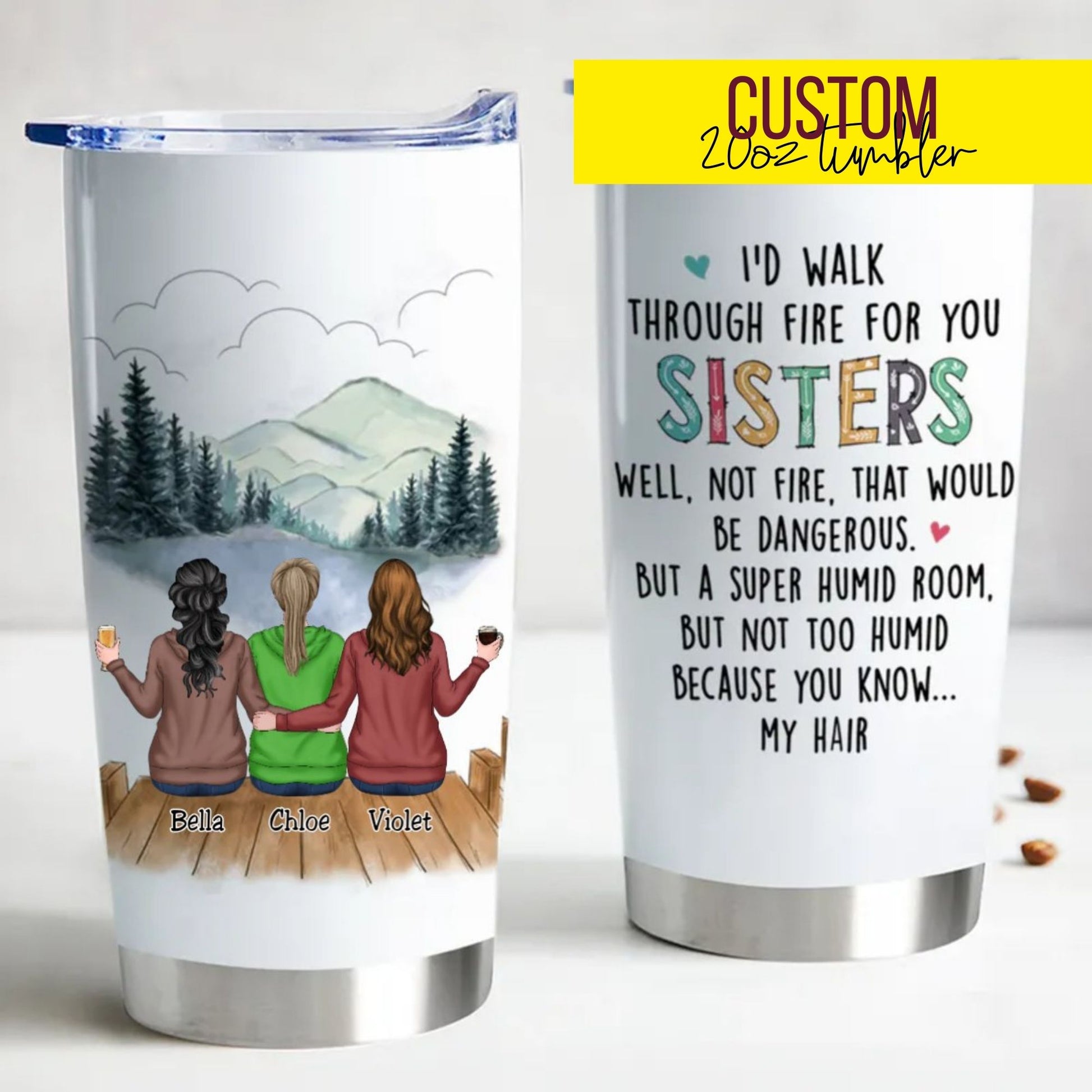 Personalized tumbler for sisters featuring names, custom characters, and a funny quote about hair and humidity.
