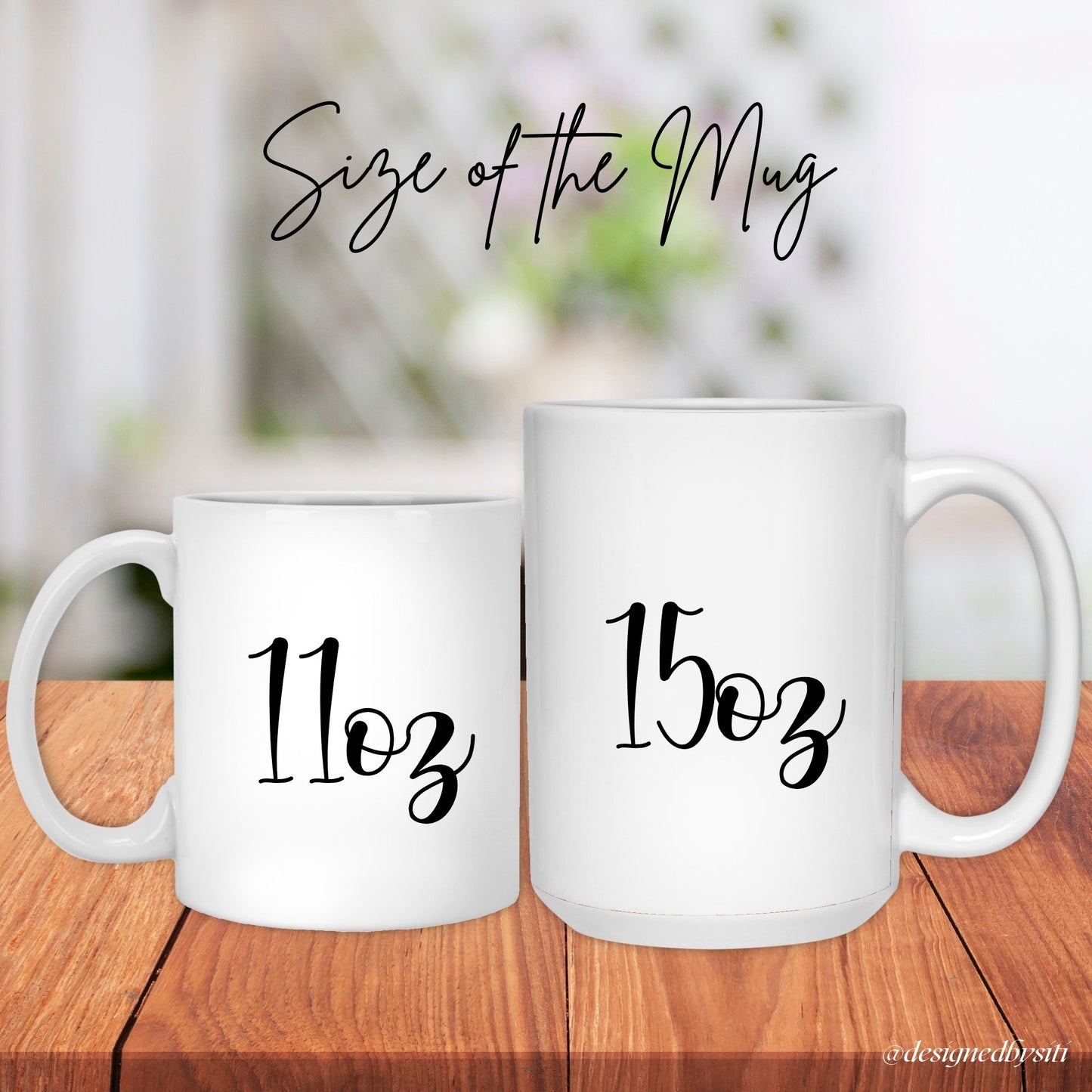 available sizes for floral mom mug are 11oz and 15oz